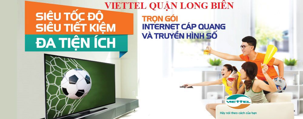 INTERNET CÁP QUANG VIETTEL LONG BIÊN