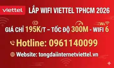 Lắp Wifi Viettel TPHCM – Đăng Ký Nhanh, Mạng Mạnh, Giá Tốt Nhất Tháng 05/2026